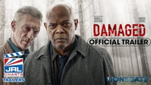 Samuel L. Jackson-starring-in-Damaged-Lionsgate-JRL CHARTS Movie Trailers