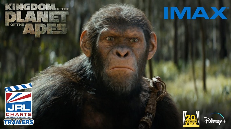 Watch Kingdom-of-the-Planet-of-the-Apes-Exclusive IMAX Trailer-JRL CHARTS-Movie Trailers